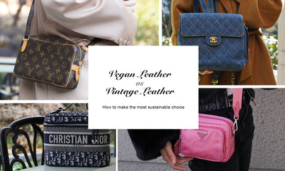 Vegan Leather vs Vintage Leather – How to make the most sustainable choice